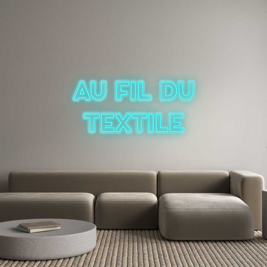 Custom Neon: AU FIL DU
TE...