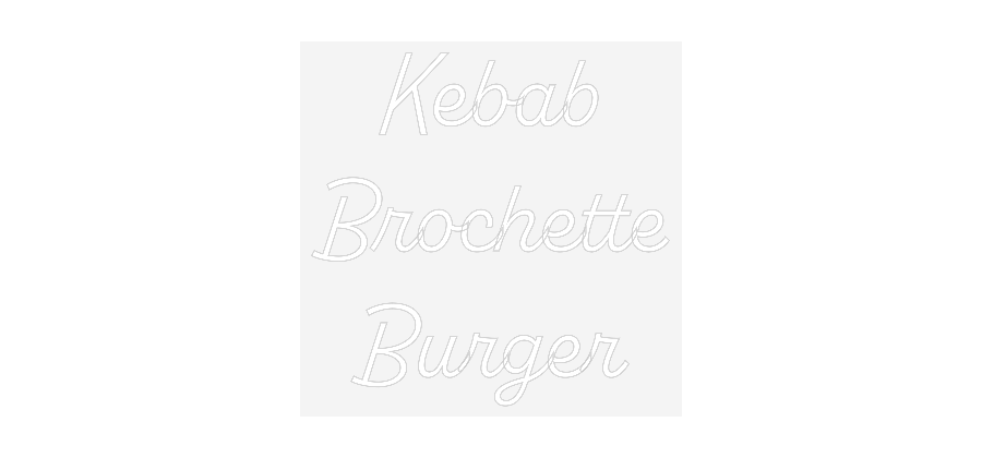 Custom Neon: Kebab
Broche...